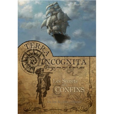 Terra Incognita - Livre 5 : Les Secrets des Confins
