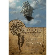 Terra Incognita - Livre 5 : Les Secrets des Confins