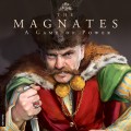 The Magnates : A Game of Power 0