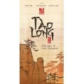 Tao Long : The Way of the Dragon 0