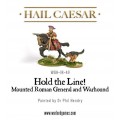 Hail Caesar- Early Imperial Romans: Mounted Roman General and Warhound 1