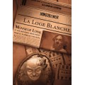 Monster of the Week - La Loge Blanche 0