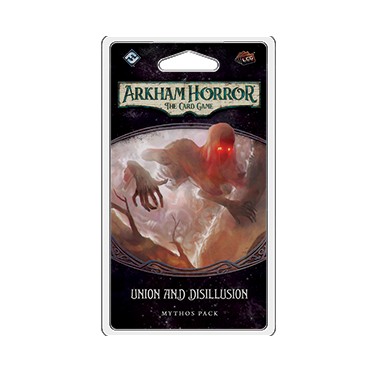 Arkham Horror : The Card Game – Union and Disillusion Expansion