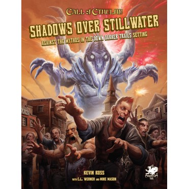 Call of Cthulhu 7th - Shadows Over Stillwater