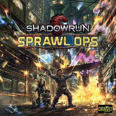 Shadowrun : Sprawl Ops