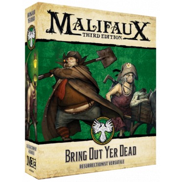 Malifaux 3E - Resurrectionists - Bring out yer Dead