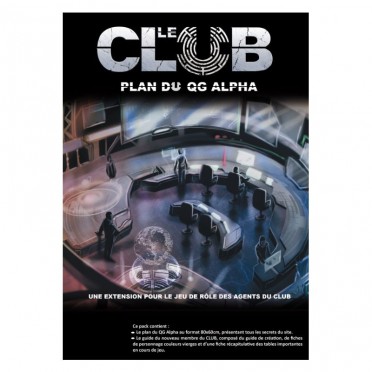 Le Club - Plan du QG Alpha