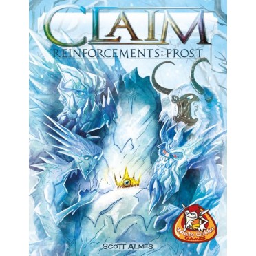 Claim: Reinforcements – Frost