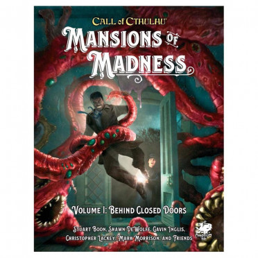 Call of Cthulhu 7th Ed - Mansions of Madness Vol. 1 : Behind Closed Doors