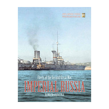 The Second Great War at Sea - Fleets of the Second Great War - Imperial Russia
