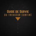 Guide de Survie du Trekkeur Confiné : Goodies 0