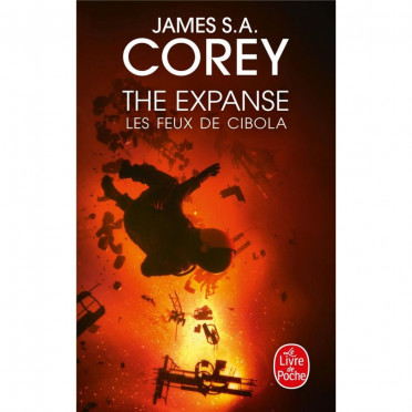 The Expanse - Tome 4 : Les Feux de Cibola