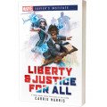 Marvel Xavier's Institute : Liberty & Justice For All 0