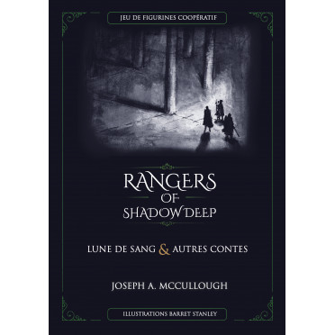 Rangers of Shadow Deep : Lunes de Sang et Autres Contes