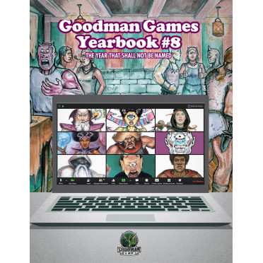 Goodman Games Yearbook 8 - The Year That ShallNot Be Named