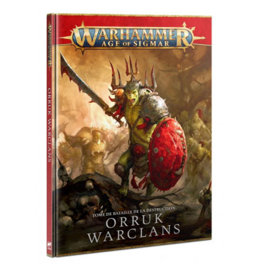 Age of Sigmar : Battletome - Orruk Warclans (3ème Edition)