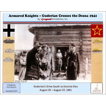 Armored Knights - Guderian Crosses the Desna
