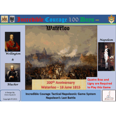 Incredible Courage 100 Days : Waterloo
