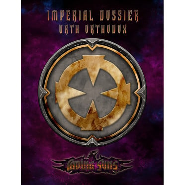 Fading Suns - Urth Orthodox - Imperial Dossier