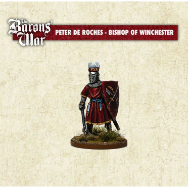 The Baron's War - Peter des Roches - Bishop of Winchester