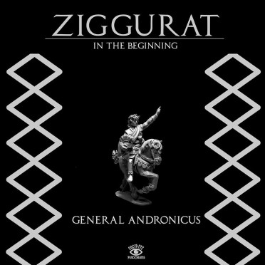 Ziggurat: General Andronicus