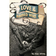 Love & Barbed Wire