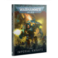 W40K : Codex - Imperial Knights 0