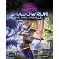 Shadowrun 6th Edition - The Third Parallel 0