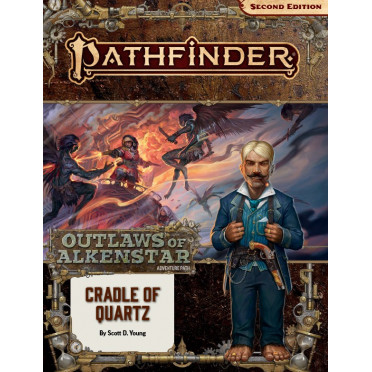 Pathfinder Second Edition - Outlaws of Alkenstar: Cradle of Quartz