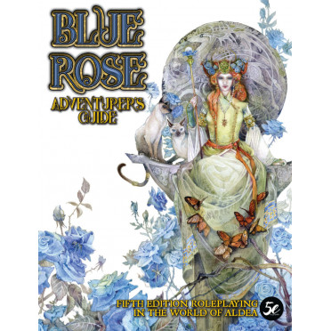 Blue Rose - Adventurers Guide 5e