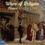 Wars of religion - France 1562-1598