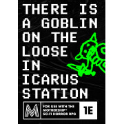 Mothership - There is a Goblin in Icarus Station
