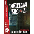 Crime Zoom - Sa Dernière Carte 0