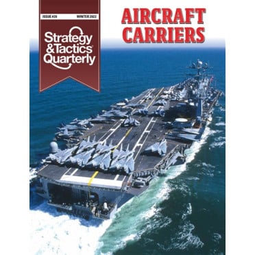 Strategy & Tactics Quarterly 20 - Aircraft Carriers