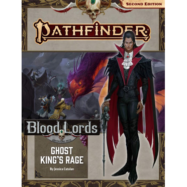 Pathfinder Second Edition - Blood Lords 6 : Ghost King’s Rage