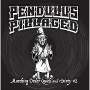 Marching Order - Quick and Dirties No.2 Pendulus Pillaged