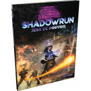 Shadowrun 6 - Jeux de Pouvoir