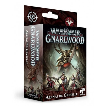 Warhammer Underworlds : Gnarlwood - Gryselle's Arenai