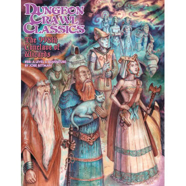 Dungeon Crawl Classics 88 - The 998th Conclave of Wizards