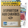 Dossiers Criminels - Disparition Aux Caraïbes 0