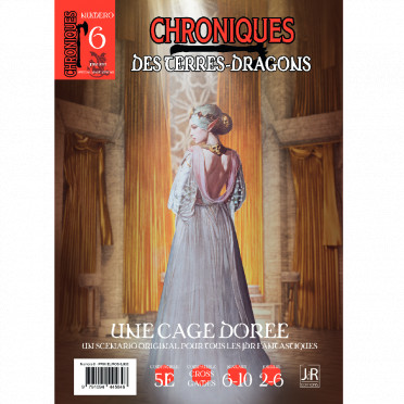 Chroniques Des Terres Dragons - N° 6 Une cage dorée