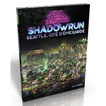 Shadowrun 6 - Seattle, Cité d'émeraude