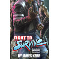 Fight to Survive: Role-playing Martial Arts Meets Heart 0