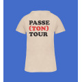 Tee shirt Femme – Passe Ton Tour – Light Sand - L 1