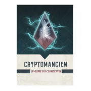 Cryptomancien - Le Guide du Clandestin