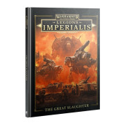 The Horus Heresy : Legions Imperialis - The Great Slaughter