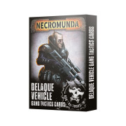 Necromunda : Delaque Vehicle Gang Tactics Cards