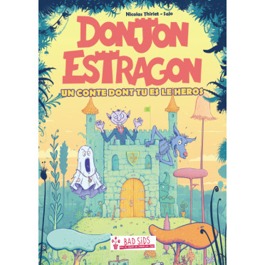 Donjon Estragon - Le Conte dont tu es le héros