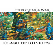 This Quar's War: Clash of Rhyfles