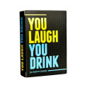 You Laugh You Drink 0